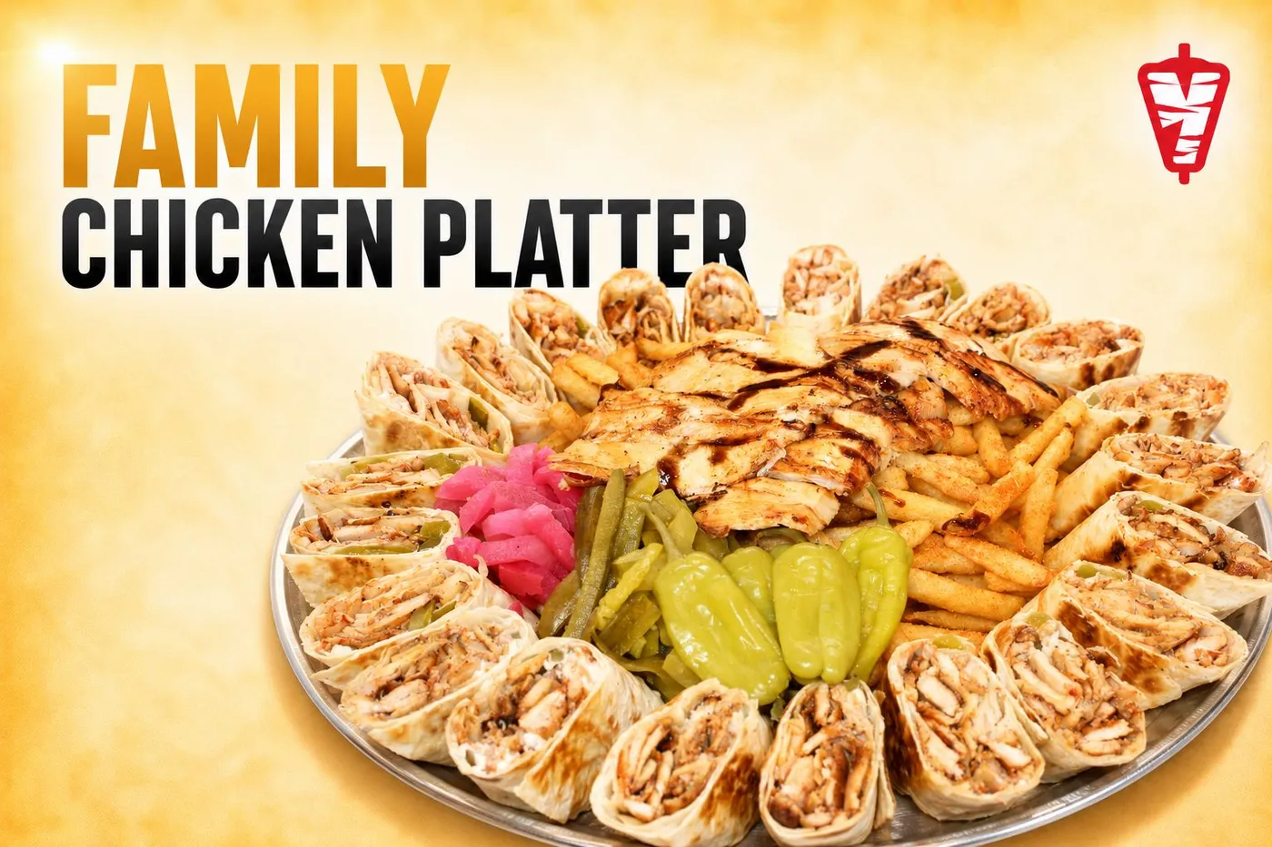 Family Chicken Platter with shawarma wraps, grilled chicken, fries and pickles